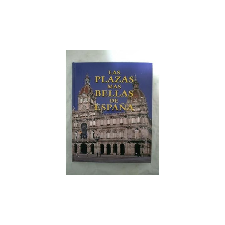 Las plazas más bellas de España
